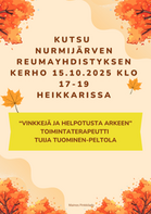 15.10 Kerhoilta - Toimintaterapeutti Tuija Tuominen-Peltola "Vinkkejä ja helpotusta arkeen"